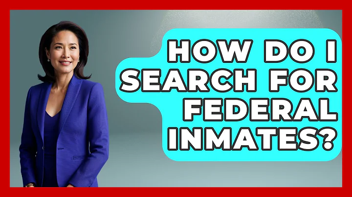 How Do I Search For Federal Inmates? - Jail & Prison Insider