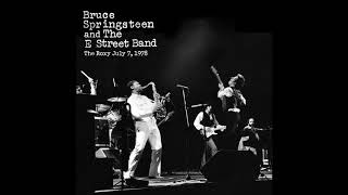 Racing in the Street &amp; Thunder Road (live at The Roxy 1978) Bruce Springsteen &amp; The E Street Band