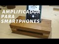 Amplificador para smartphones