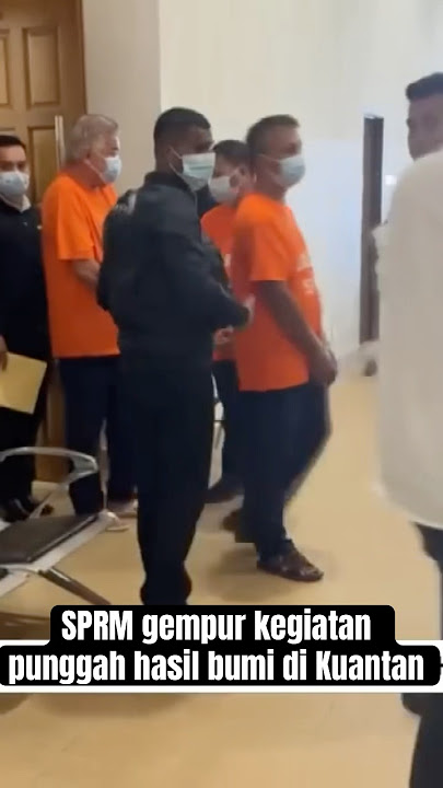SPRM gempur kegiatan punggah hasil bumi di Kuantan