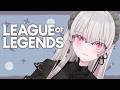 【LoL】大好きなアカリが今、強いと聞いて。【空澄セナ/ぶいすぽっ！】
