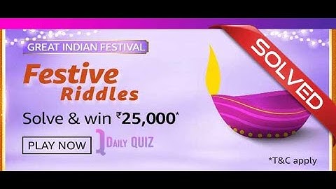 Amazon Festive Riddles Quiz Answers – Solve and Win ₹25,000 Pay Balance