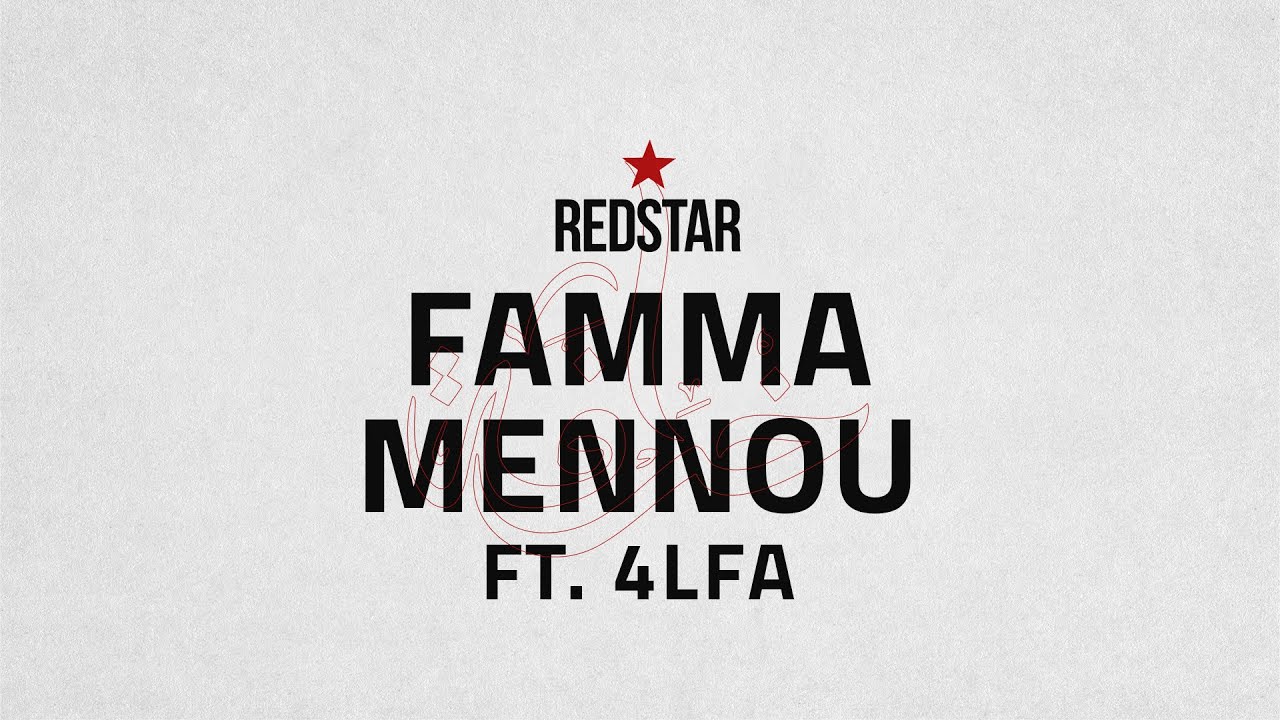 RedStar - Famma Mennou Feat 4LFA