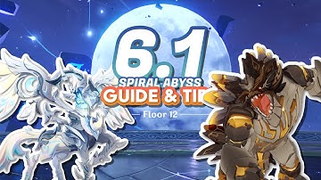 6.1 Spiral Abyss Guide! Floor 12 | Genshin Impact