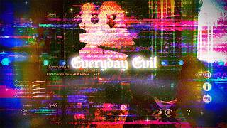 Mids 8 - Everyday Evil