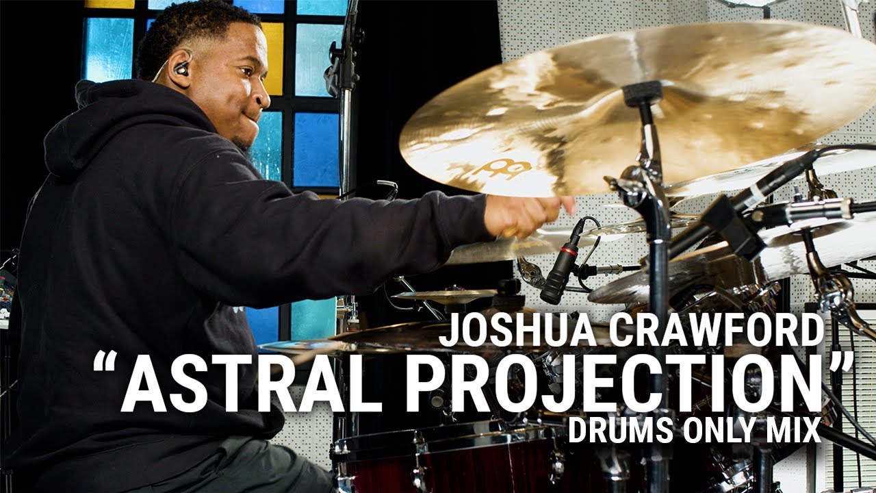 Meinl Cymbals - Joshua Crawford - "Astral Projection" Drums Only Mix