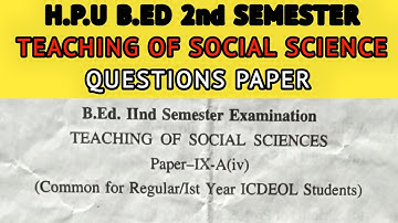 HPU B.ed 2nd semester teaching of social science questions paper 2022 || Hpu b.ed ICDEOL 1st year