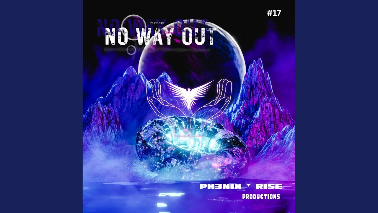 No Way Out (Original Mix) - YouTube