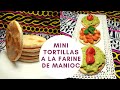 Galettes sans gluten ou mini tortillas a la farine de manioc