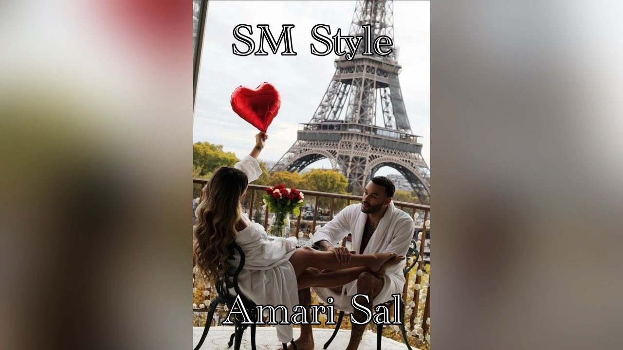 SM STYLE X Amari Sal - Remix