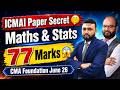 ICMAI Paper Secret Maths & Stats CMA Foundation June 26 | CMA Foundation Maths Paper Pattern