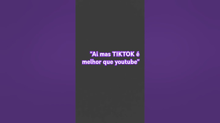 (ATENÇÃO:YOUTUBE NO GOOGLE ESTA NA FRENTE DO TIKTOK)