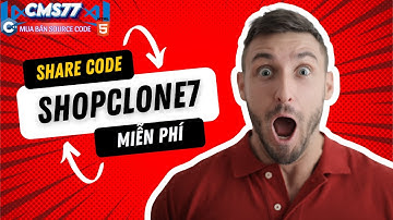 Share Code ShopClone7 V4.0.6 Miễn Phí
