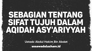 Tentang Sifat Tujuh Dalam Penyimpangan Aqidah Asyariyyah - Ustadz Abdul Hakim Bin Amir Abdat
