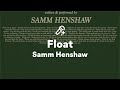 Samm Henshaw Float Lyrics mp3