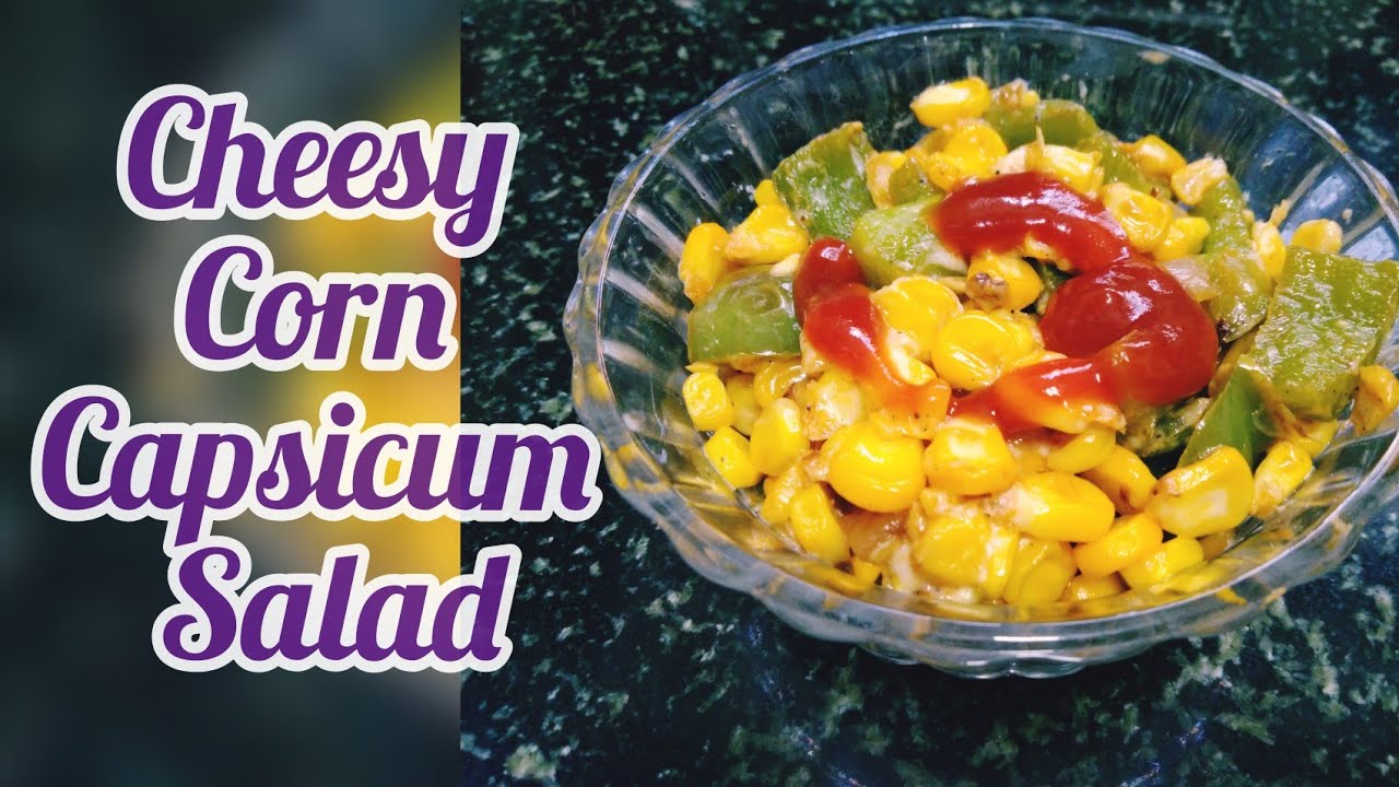 Cheesy Corn Capsicum Salad
