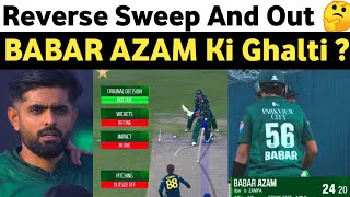Babar Tried Reverse Sweep Out Big Mistake Babar Batting At No.4? Fakhar Totally Failed