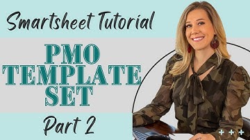 Smartsheet PMO Template Setup - Part 2 – Customize Project Intake and Portfolio Level