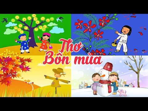 Video Thơ cho trẻ mầm non Tuyển tập thơ bốn mùa xuân hạ thu... - youtube