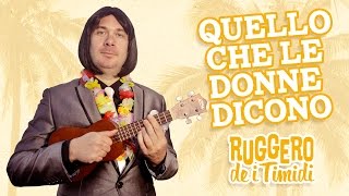 Watch Ruggero De I Timidi Quello Che Le Donne Dicono video