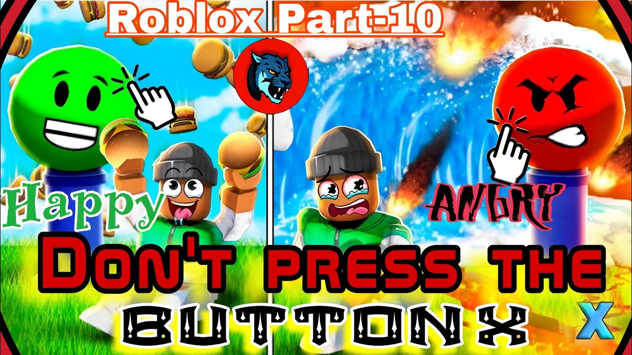 Roblox press the button to troll others in don't press the button X in ...