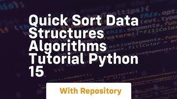 quick sort data structures algorithms tutorial python 15