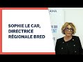 Tmoignage sophie le car directrice rgionale bred