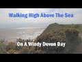 Walking High Above The Sea - English Coast & Countryside On A Windy Day