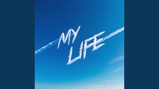 MY LIFE - YouTube
