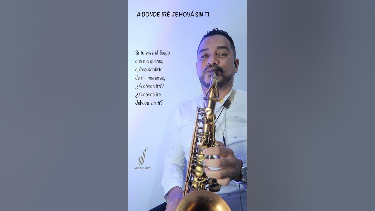 A DONDE IRÉ JEHOVÁ SIN TI