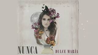 Nunca - Dulce María (Official Audio)