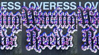 Loveress - Waving Reeds (Official Audio)