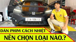 Tư vấn dán phim cách nhiệt “ CÓ TÂM” Nên chọn loại nào phù hợp nhất ? LÀM SAO ĐỂ CHỌN RẺ NHẤT ??? screenshot 4