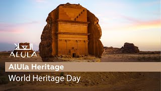 World Heritage Day | AlUla يوم التراث العالمي | العلا