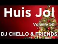 Huis Jol | Volume 52 | DJ Chello & Friends