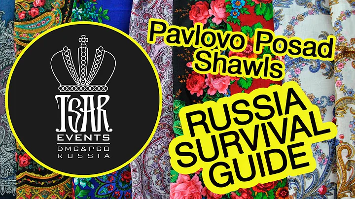 (Ep. 9) Pavlovo Posad Shawls:  Tsar Events DMC & PCO' RUSSIA SURVIVAL GUIDE #eventprofs