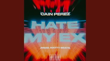 Hate My Ex