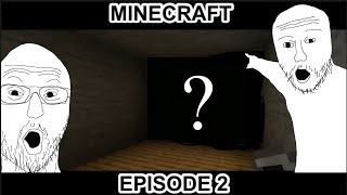 MINECRAFT EPISODE 2