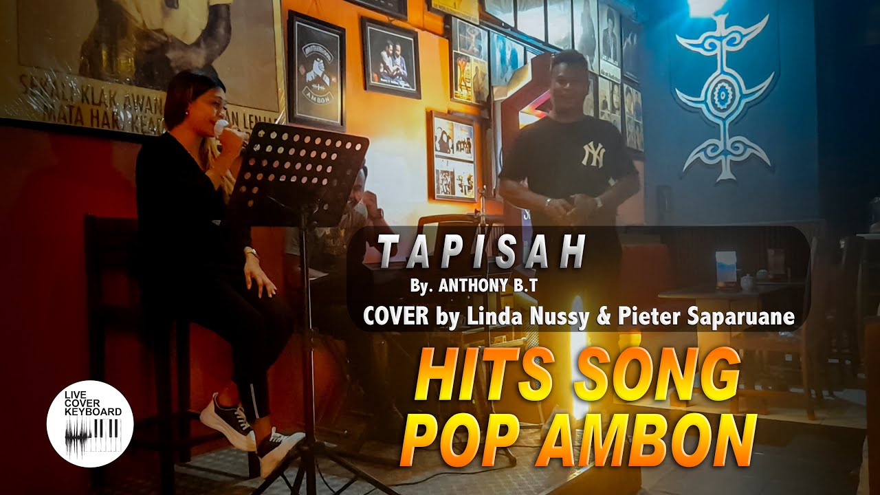 Linda Nussy & Pieter Saparuane - TAPISAH (LIVECOVERKEYBOARD) 🎹🎙