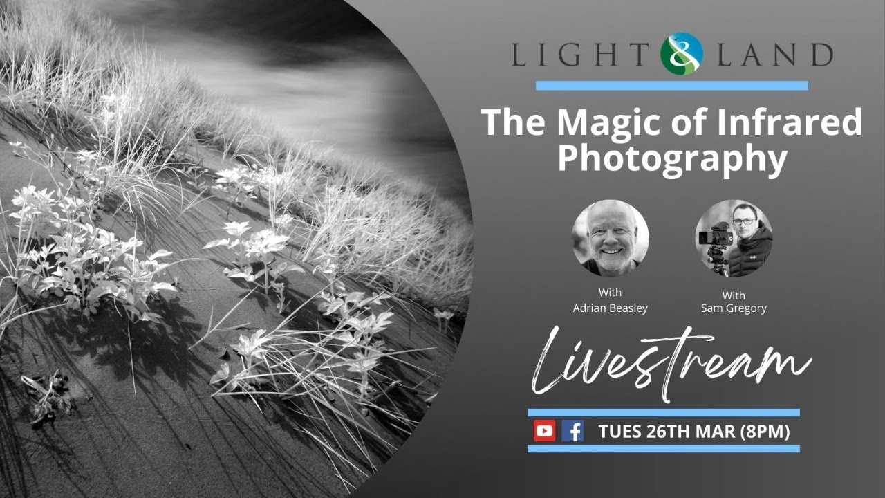 The Magic of Infrared Photography - with Adrian Beasley