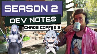 Season 2 Looks WILD Big Changes Coming. Dev Notes Summed up | Chaos Zero Nightmare | Chaos Coffe 3