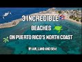 3 Spectacular Beaches in Puerto Rico | An Unforgettable Experience