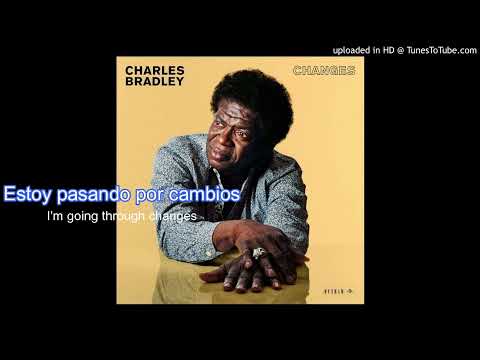 Charles Bradles - Changes - subtitulado español/ingles