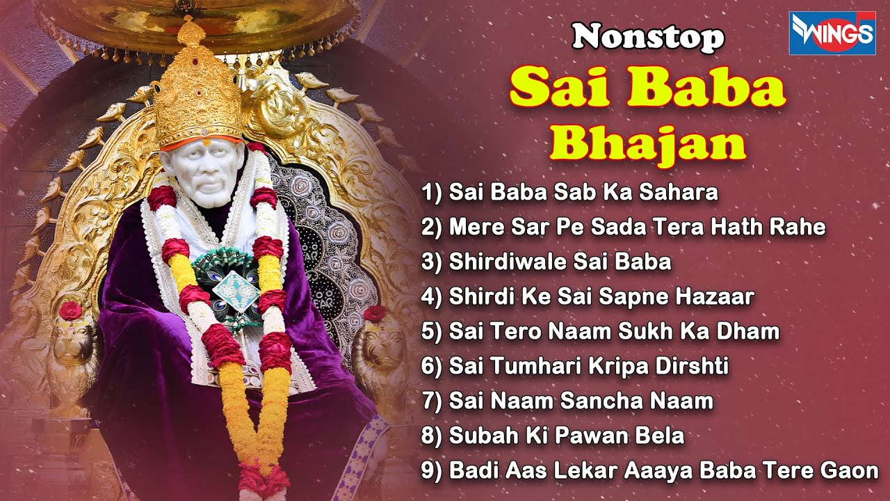 Beautiful Sai Baba Bhajans  Sai Baba Song  Sai Baba Bhajan  Bhakti Song  Nonstop Sai Baba Bhajan
