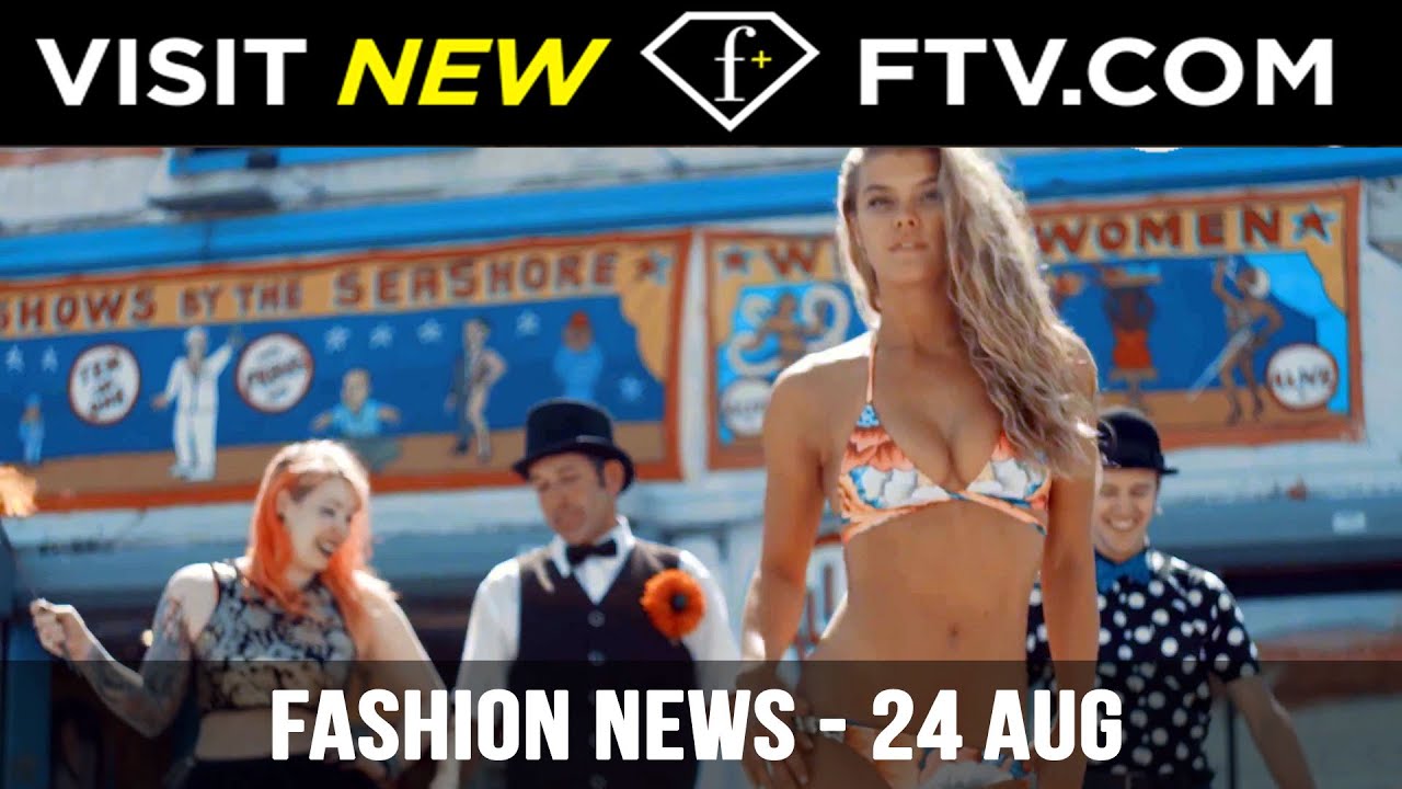 Fashion News - 24 Aug | FTV.com - YouTube