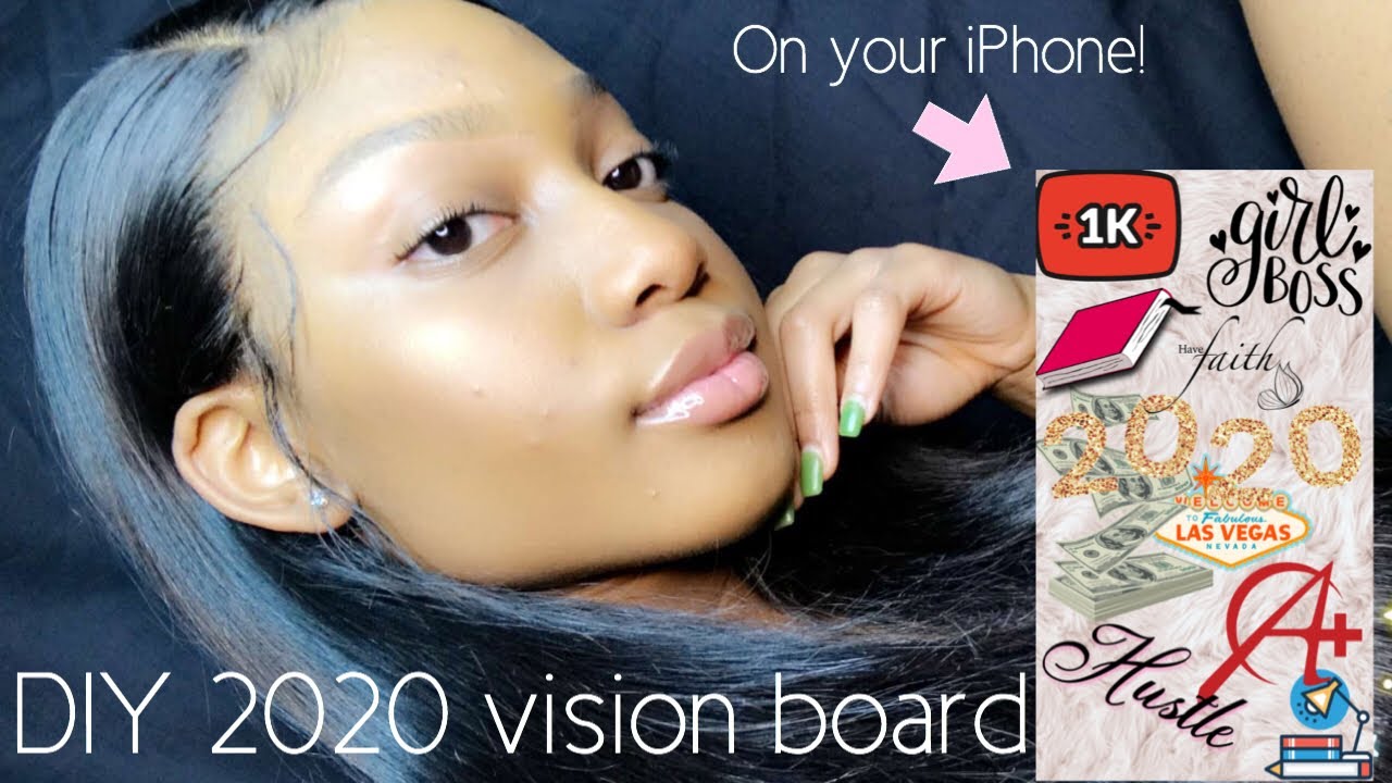 DIY 2020 Vision Board on your IPhone! - YouTube