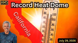 West Coast Heat Dome: Summer’s Hottest Temperatures, Rising Fire Danger & Dangerous Surf