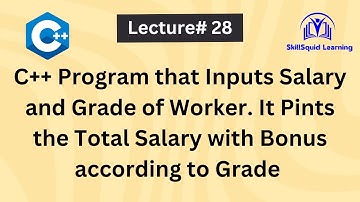 C++ Programs That Input Salary and Grade and prints  total salary with Bonus | #foryou #computers #c