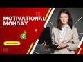 Motivational Monday