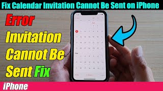 5 Solutions to Fix Calendar Invitation Cannot Be Sent on iPhone